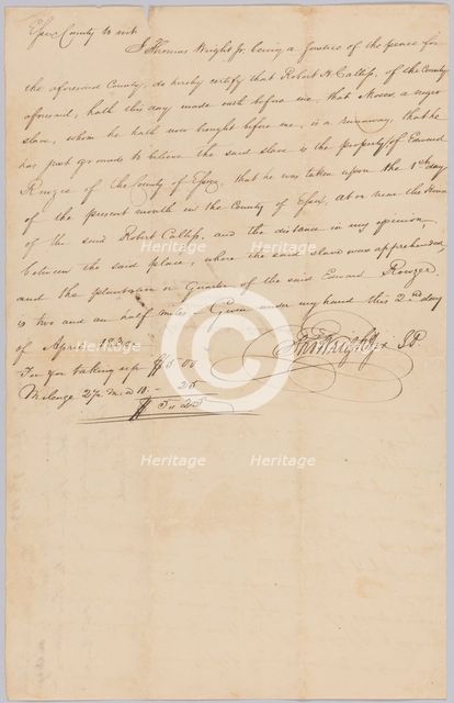 Affidavit of apprehension of Moses, property of Edward Rouzee, April 2, 1830. Creator: Unknown.