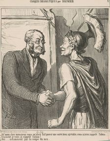 Ah! Mon cher monsieur, vous m'avez ..., 1864. Creator: Honore Daumier
