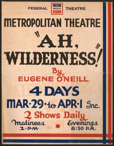 Ah Wilderness!, Seattle, 1939. Creator: Unknown