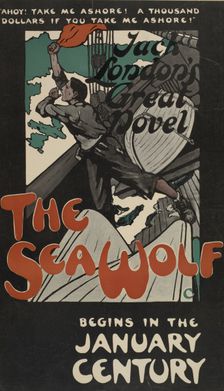 Ahoy! [..] The sea wolf, c1895 - 1911. Creator: Unknown
