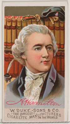 Alexander Hamilton, from the series Great Americans (N76) for Duke brand cigarettes, 1888., 1888. Creator: Unknown