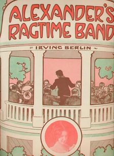 Alexander's Ragtime Band 1911. Creator: Unknown