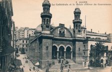 Alger - La Cathédrale et la Palais d'Hiver du Gouverneur c1900