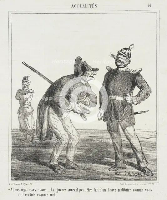 Allons réjouissez-vous...la guerre aurait peut-être fait d'un brave militaire comme vous..., 1867. Creator: Cham.