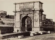Arch of Titus, between 1852 and 1864. Creator: Tommaso Cuccioni