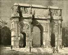 Arch of Constantine 1890. Creator: Unknown
