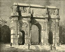 Arch of Constantine 1890. Creator: Unknown
