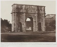 Arch of Constantine, Rome, c. 1858. Creator: James Anderson (British, 1813-1877)