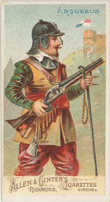 Arquebus, from the Arms of All Nations series (N3) for Allen & Ginter Cigarettes Brands, 1887. Creator: Allen & Ginter