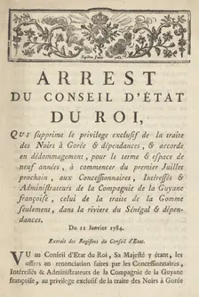 Arrest du conseil d'état du roi, qui supprime le privilege exclusif de la traite des noirs..., 1784. Creator: Jean Michel Papillon