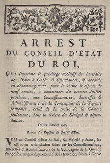 Arrest du conseil d'état du roi, qui supprime le privilege exclusif de la traite des noirs..., 1784. Creator: Jean Michel Papillon