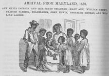 Arrival from Maryland, 1859; Ann Maria Jackson and her seven children, 1872. Creator: Unknown
