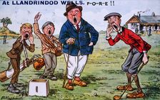 At Llandrindod Wells F-O-R-E !! Golfing cartoon, c1910s