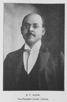 B. F. Allen; Vice-President Lincoln Institute, 1902. Creator: Unknown