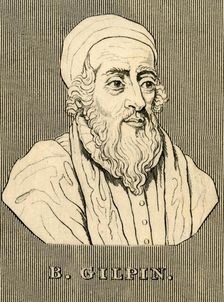 B. Gilpin (1517-1583), 1830. Creator: Unknown