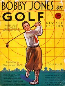 "Bobby Jones on Golf", 1926. Creator: Unknown