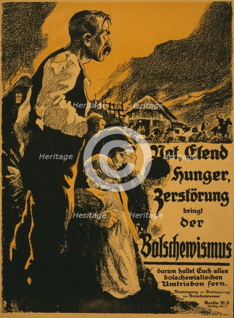 Bolshevism Brings Hardship, Misery, Hunger, Destruction, 1919. Creator: Anonymous ().