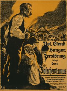 Bolshevism Brings Hardship, Misery, Hunger, Destruction, 1919. Creator: Anonymous ()