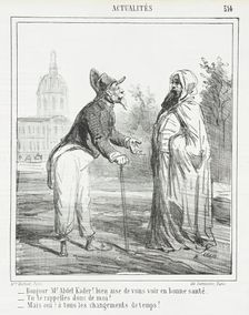 Bonjour Monsieur Abdel Kader! Bien aise de vous voir en bonne santé. -Tu te rappelles..., 1865. Creator: Cham