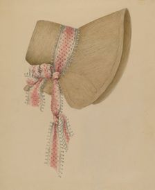 Bonnet, c. 1937. Creator: Jessie M. Benge