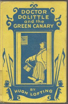 Book Cover for Doctor Dolittle and the Green Canary by Hugh Lofting, 1940s. Artist: Lofting, Hugh (1886-1947)