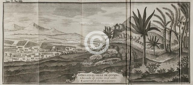 Battle of Otumba, (7th July 7, 1520): Cortés' forces descending into the valley where the... 1771.  Creator: Unknown.