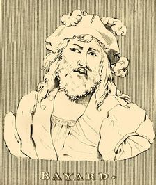 Bayard (1473-1524), 1830. Creator: Unknown