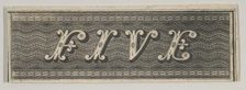 Banknote motif: the word FIVE against a rectangle of ornamental lathe work resembli..., ca. 1824-42. Creator: Durand, Perkins & Co