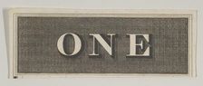 Banknote motif: the word ONE against a rectangle of ornamental basket-like lathe wo..., ca. 1824-42. Creator: Durand, Perkins & Co