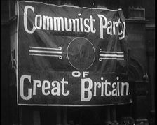 Banner Strung Across a Building Reads Communist Party of Great Britain 1924. Creator: British Pathe Ltd