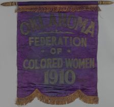 Banner used by the Oklahoma Federation of Colored Women’s Clubs, ca. 1924. Creator: Unknown