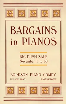 Bargains in Pianos - Bordson Piano Company's advert 1916