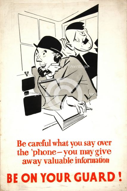 'Be careful what you say over the 'phone - you may give away...WWII poster,  between 1939 and 1946. Creator: Central Office of Information.