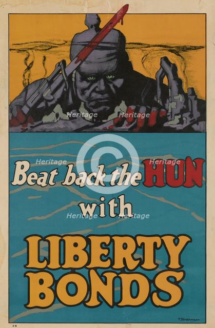 Beat Back the Hun with Liberty Bonds, [Recto], 1918. Creator: Frederick Strothmann.
