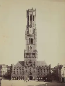 Belfry above the market hall (Cloth Hall) from the northwest from the Markt, Bruges, 1880-1890. Creator: Unknown