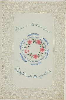 Believe Me I will Ever Prove (valentine), c. 1840. Creator: Unknown