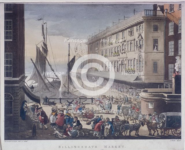 Billingsgate Market and Wharf, London, 1808. Artist: J Bluck