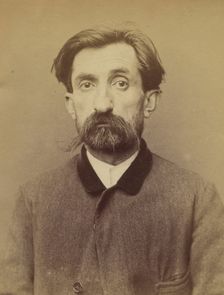 Bruneau. Amédé, Jean Baptiste. 46 ans, né à Châteauroux (Indre). Cordonnier. Anarchiste. 2..., 1894. Creator: Alphonse Bertillon