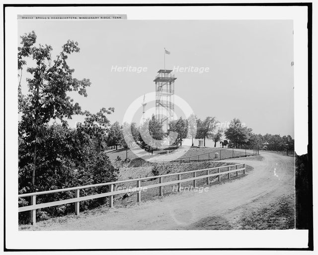 Bragg's Headquarters, Missionary Ridge, Tenn., c1902. Creator: William H. Jackson.