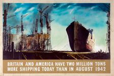 Britain and America have two million tons more shipping... WWII poster, between 1939 and 1946. Creators: Central Office of Information, Rowland Hilder