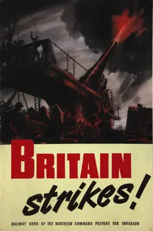 Britain Strikes! World War II poster, between 1939 and 1946. Creators: Central Office of Information, Harold Pym