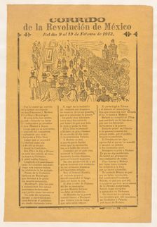 Broadsheet with corrida relating to the Mexican Revolution for the days 9-19 February 1913..., 1913. Creator: José Guadalupe Posada