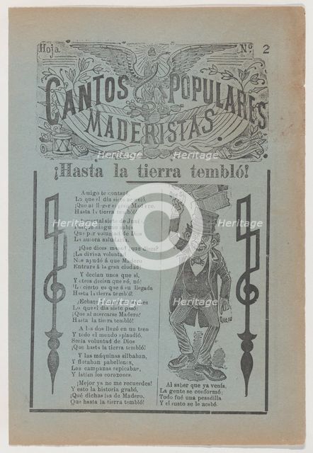 Broadsheet celebrating one of the founders of the Mexican Revolution, Francisco Madero..., ca. 1911. Creator: José Guadalupe Posada.