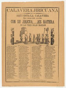 Broadsheet relating to the calavera (skeleton) Jiricuana, a corrida (ballad) in t..., ca. 1895-1910. Creator: Anon