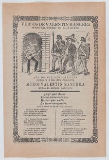 Broadsheet relating to the capture of the outlaw Valentin Mancera..., ca.1902. Creator: José Guadalupe Posada