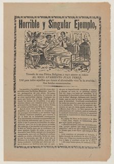 Broadsheet relating to the greed of Juan Pérez and his ill-gotten financial gains..., ca. 1900-1910. Creator: José Guadalupe Posada