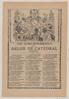 Broadsheet relating to the new clock installed in the cathedral in Mexico City in June 190..., 1905. Creator: José Guadalupe Posada