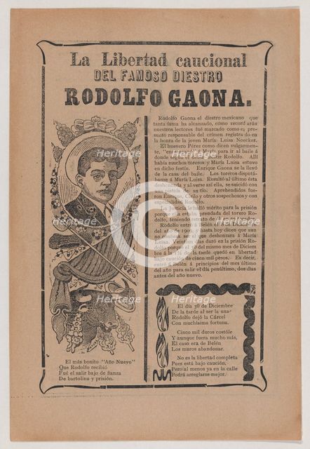 Broadsheet relating to the skillful bullfighter Rodolfo Gaona, ca. 1909., ca. 1909. Creator: José Guadalupe Posada.