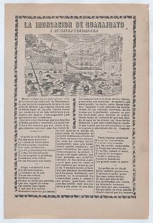 Broadsheet relating to a news story about the cause of a flood in Guanajuato, townspeo..., ca. 1905. Creator: José Guadalupe Posada