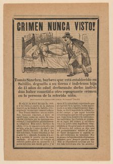 Broadsheet relating to a young girl who was beheaded while her father Tomás Sánchez le..., ca. 1902. Creator: José Guadalupe Posada